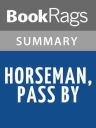 Title: Horseman, Pass By by Larry McMurtry l Summary & Study Guide, Author: BookRags