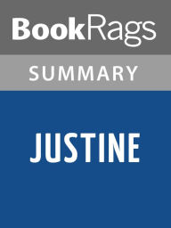 Title: Justine by Lawrence Durrell l Summary & Study Guide, Author: BookRags