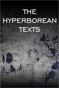 Title: The Hyperborean Texts, Author: E.S. Wynn