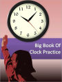 Big Book of Clock Practice