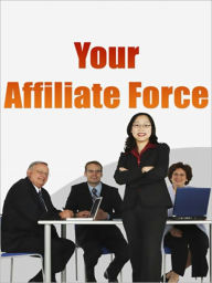 Title: Your Affiliate Force, Author: MyAppBuilder