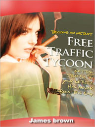 Title: Free Traffic Tycoon, Author: MyAppBuilder