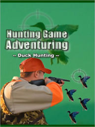 Title: Hunting Game Adventuring, Author: MyAppBuilder