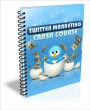 Twitter Marketing Crash Course