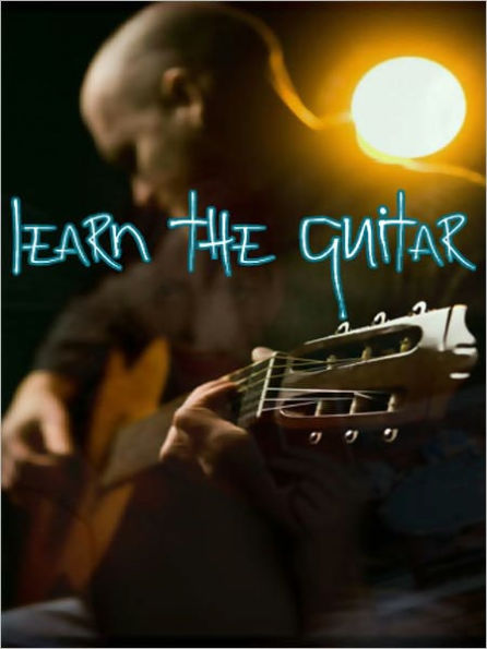 Learn The Guitar