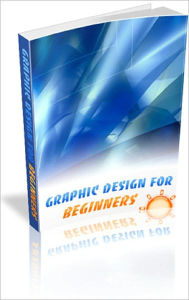 Title: Graphic Design for Beginners, Author: Anonymous