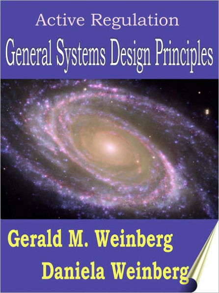 Active Regulation: General Systems Design Principles