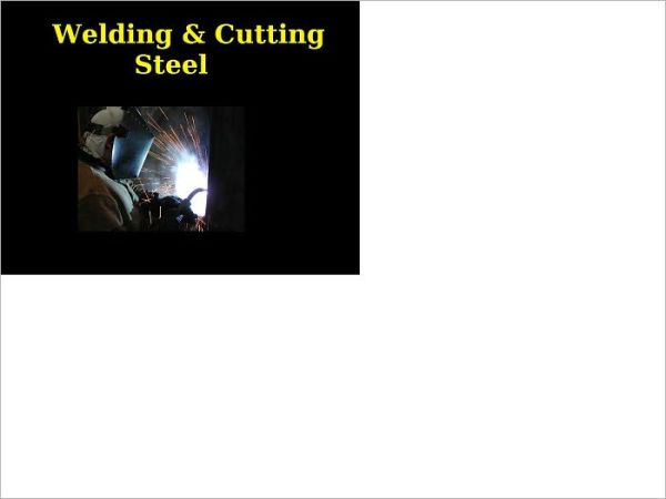 Welding and Cutting Steel