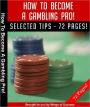 How To Become A Gambling Pro