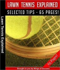 Title: Lawn Tennis Explained, Author: Anonymous