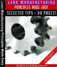 Title: Lean Manufacturing Principles Made Easy, Author: Anonymous