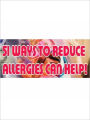 51 Ways to Reduce Allergies