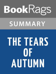 Title: The Tears of Autumn by Charles McCarry l Summary & Study Guide, Author: BookRags