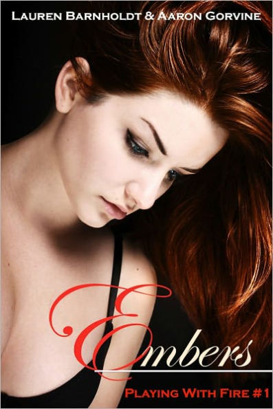 Embers (Playing With Fire #1) (a teen paranormal romance)