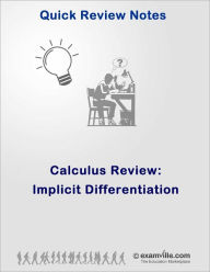 Title: Calculus Quick Review: Implicit Differentiation with Solved Problems, Author: Jones