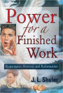 Power For A Finished Work