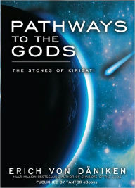 Title: Pathways to the Gods, Author: Erich von Däniken