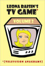 Leona Raisin's TV Game, Volume 2