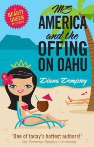 Title: Ms America and the Offing on Oahu, Author: Diana Dempsey