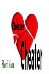 Title: Cheater Cheater, Author: Sheryl Mann