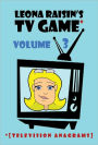 Leona Raisin's TV Game, Volume 3