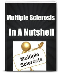 Title: Multiple Sclerosis In A Nutshell, Author: Sandy Hall