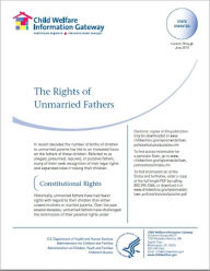 Title: The Rights of Unmarried Fathers, Author: Child Welfare Information Gateway