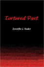 Tortured Past