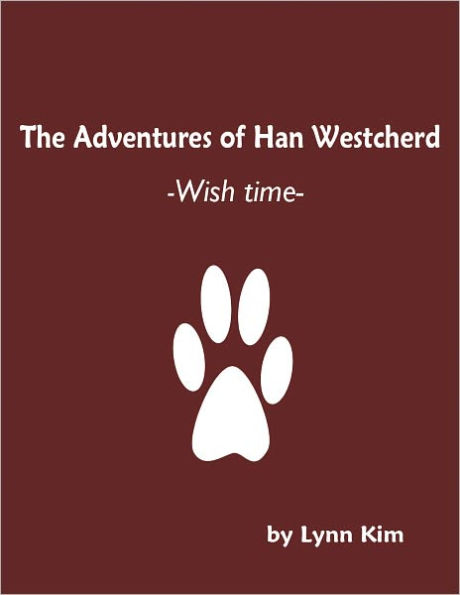 The Adventures of Han Westcherd: Wish Time