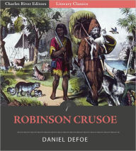 Title: Robinson Crusoe (Illustrated with Original Commentary), Author: Daniel Defoe