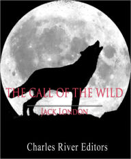 Title: The Call of the Wild (Illustrated with Original Commentary), Author: Jack London