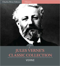 Title: Classic Jules Verne Collection: 20,000 Leagues Under the Sea, A Journey to the Center of the Earth, Around the World in 80 Days, From the Earth to the Moon and Around the Moon (Illustrated with Table of Contents), Author: Jules Verne