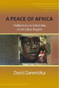 Title: A Peace of Africa, Author: David Zarembka