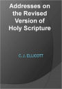 Addresses on the Revised Version of Holy Scripture w/ DirectLink Technology (Spiritual Book)