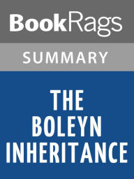 Title: The Boleyn Inheritance by Philippa Gregory l Summary & Study Guide, Author: BookRags