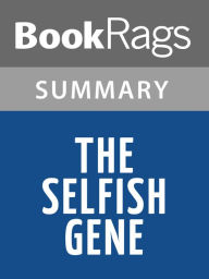 Title: The Selfish Gene by Richard Dawkins l Summary & Study Guide, Author: BookRags