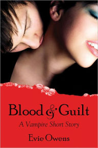 Title: Blood and Guilt, Author: Evie Owens