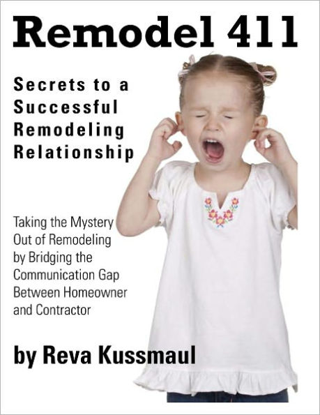 Remodel 411: Secrets to a Successful Remodeling Relationship