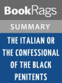 The Italian, or, the Confessional of the Black Penitents by Ann Ward Radcliffe l Summary & Study Guide