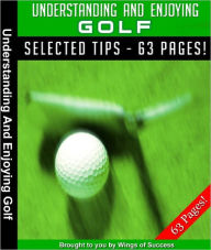 Title: Understanding And Enjoying Golf, Author: Anonymous