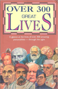 Title: Over 300 Great Lives, Author: Ajay Kumar Kothari