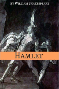 Title: Hamlet (Annotated with Biography and Critical Essay), Author: William Shakespeare