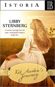 Title: Kit Austen's Journey (A Western Historical Romance), Author: Libby Sternberg