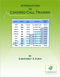 Title: Introduction to Covered Call Trading, Author: Lawrence J. Haye
