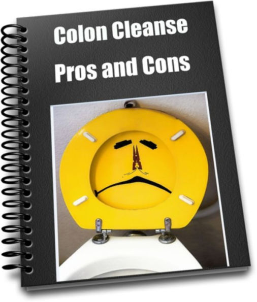 Colon Cleanse-Pros and Cons