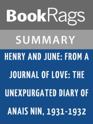 Title: Henry and June by Anais Nin l Summary & Study Guide, Author: BookRags