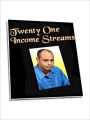 Twenty One Income Streams