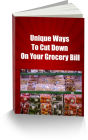 Unique Ways To Cut Down On Your Grocery Bill