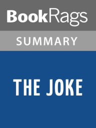 Title: The Joke by Milan Kundera l Summary & Study Guide, Author: BookRags