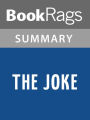 The Joke by Milan Kundera l Summary & Study Guide